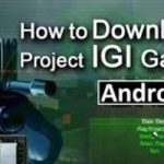 Project IGI game download for android